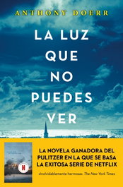 La luz que no puedes ver, Anthony Doerr - SUMA DE LETRAS