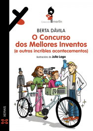 O Concurso dos Mellores Inventos (e outros incribles acontecementos), Berta Dávila - XERAIS