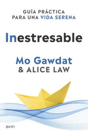 Inestresable, Mo Gawdat - ZENITH