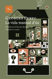 La vida manual d'ús, Georges Perec - PROA EDICIONS