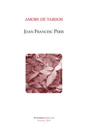 ONADA EDICIONS, Amors de tardor, Joan Francesc Peris Garcia - ONADA EDICIONS