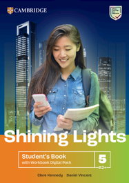 CAMBRIDGE Shining Lights Level 5 Student's Book with Workbook Digital Pack British English