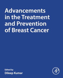 Academic Press, Advancements in the treatment and prevention of breast
