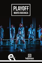 PLAYOFF, Marta Buchaca - ANTIGONA EDITORIAL