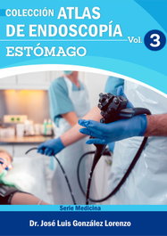 CITMATEL (IBD) ATLAS DE ENDOSCOPÍA. VOLUMEN 3: ESTÓMAGO
