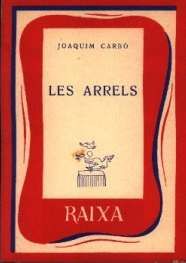 ARRELS, Joaquim Carbo - MOLL EDITORIAL