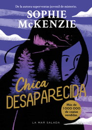 Chica desaparecida, Sophie McKenzie - DEL PIRATA, EDICIONS
