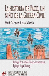 La historia de Paco, un niño de la Guerra Civil, Mari Carmen Rejas-Martín - EDITORIAL ADARVE