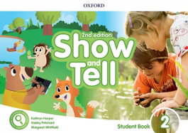 OXFORD UNIVERSITY PRESS, SHOW AND TELL 2 STUDENT BOOK WITH ACCESS CARD SECOND EDITION
