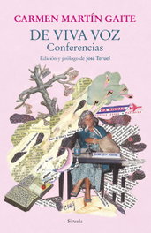 De viva voz. Conferencias, Carmen Martín Gaite - Siruela