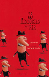 KALANDRAKA 28 Historias para reír, Ursula Wölfel - KALANDRAKA