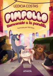 Pimpollo 2: Bienvenido a la pandilla, Ledicia Costas - ANAYA