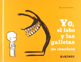 Yo, el lobo y las galletas, Delphine Perret - KOKINOS EDITORIAL