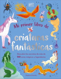 DORLING KINDERSLEY (DK), Mi primer libro de criaturas fantásticas - DORLING KINDERSLEY (DK)