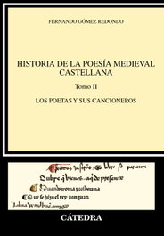 Historia de la poesía medieval castellana II, Fernando Gómez Redondo - CATEDRA