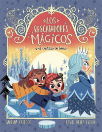 LA GALERA, Los Rescatadores Mágicos 6. Y el castillo de hielo, Sabrina Catdoor