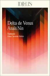 Delta de Venus, Anaïs Nin - ELA GEMINADA EDICIONS