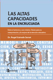 EDITORIAL DOMINICUS, Las altas capacidades en la encrucijada, Àngel Guirado - EDITORIAL DOMINICUS