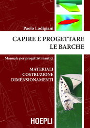 Capire e progettare le barche, Paolo, Lodigiani - ULRICO HOEPLI