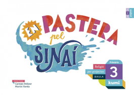BAULA En Pastera Pe Sinaí 3r. Primaria Projecte Kumi Religió