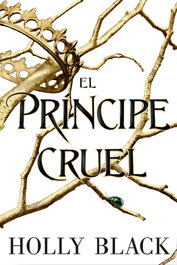 El príncipe cruel, Holly Black - HIDRA