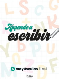 SALDAÑA MAYUSCULAS 1: APRENDE A ESCRIBIR