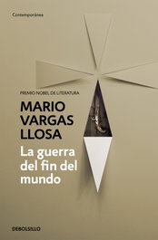 La guerra del fin del mundo, Mario Vargas Llosa - DEBOLSILLO