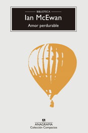 Amor perdurable, Ian McEwan - ANAGRAMA