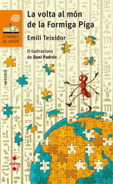 La volta al món de la formiga, Emili Teixidor I Viladecàs - CRUILLA