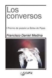 Los Conversos, Medina Francisco Daniel - SLOPER