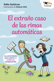 EDEBE, El extraño caso de las rimas automáticas, Pablo Gutiérrez - Tucán 10+ Verde