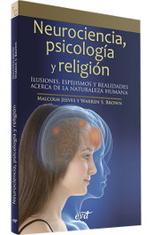 Neurociencia, psicología y religión, Malcolm Jeeves y Warren S. Brown - VERBO DIVINO