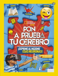 Pon a prueba tu cerebro, Stephanie Warren / Gareth Moore - NATIONAL GEOGRAPHIC KIDS