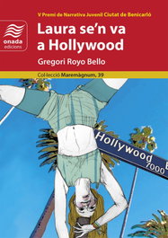 Laura se'n va a hollywood, Gregori Royo Bello - ONADA EDICIONS