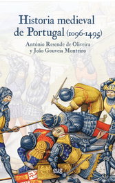 Historia Medieval de Portugal, António Resende De Oliveira - UNIVERSIDAD GRANADA