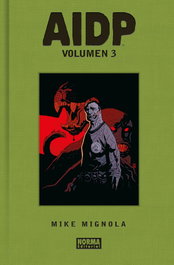 AIDP Integral Vol.3, Mike Mignola, John Arcudi y Gu - Norma Editorial