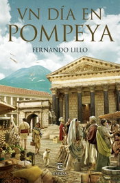 Un día en Pompeya, Fernando Lillo Redonet - ESPASA CALPE