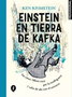 Penguin Random House Grupo Editorial, S.A.U. Einstein en tierra de Kafka