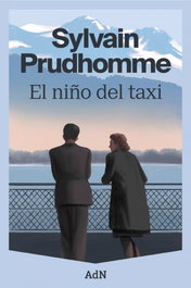 El niño del taxi, Sylvain Prudhomme - ALIANZA