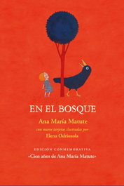 LIBROS DEL ZORRO ROJO, En el bosque, Ana María Matute - LIBROS DEL ZORRO ROJO