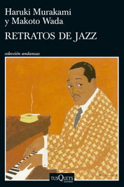 Retratos de jazz, Haruki Murakami - TUSQUETS