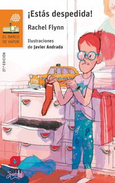 ¡Estás despedida!, Rachel Flynn - SM