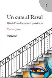 Un curs al Raval, Xavier Jové Massana - TRIPODE
