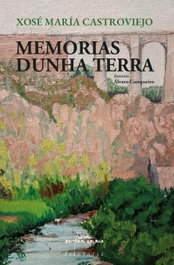 GALAXIA, Memorias dunha terra, Xosé María Castroviejo, María - GALAXIA
