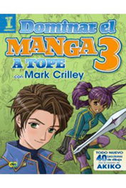 Dominar el manga 3. A tope con Mark Crilley, Marc Crilley - Comercial Grupo Anaya S.A.