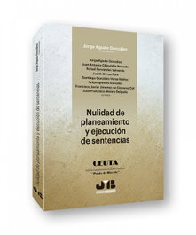 Nulidad de planeamiento y ejecución de sentencias, Jorge Agudo et al. - BOSCH TEXT