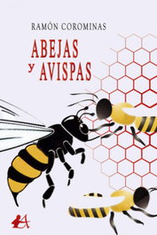 Abejas y avispas, Ramón Corominas - EDITORIAL ADARVE