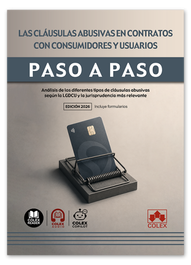COLEX, Clausulas abusivas en contratos consumidores y usuarios - PASO A PASO