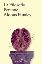 La filosofía perenne, Aldous Huxley - EDHASA EDITORIAL