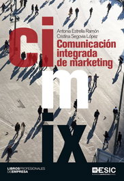 Comunicación integrada de marketing, Antonia Estrella Ramón - ESIC
